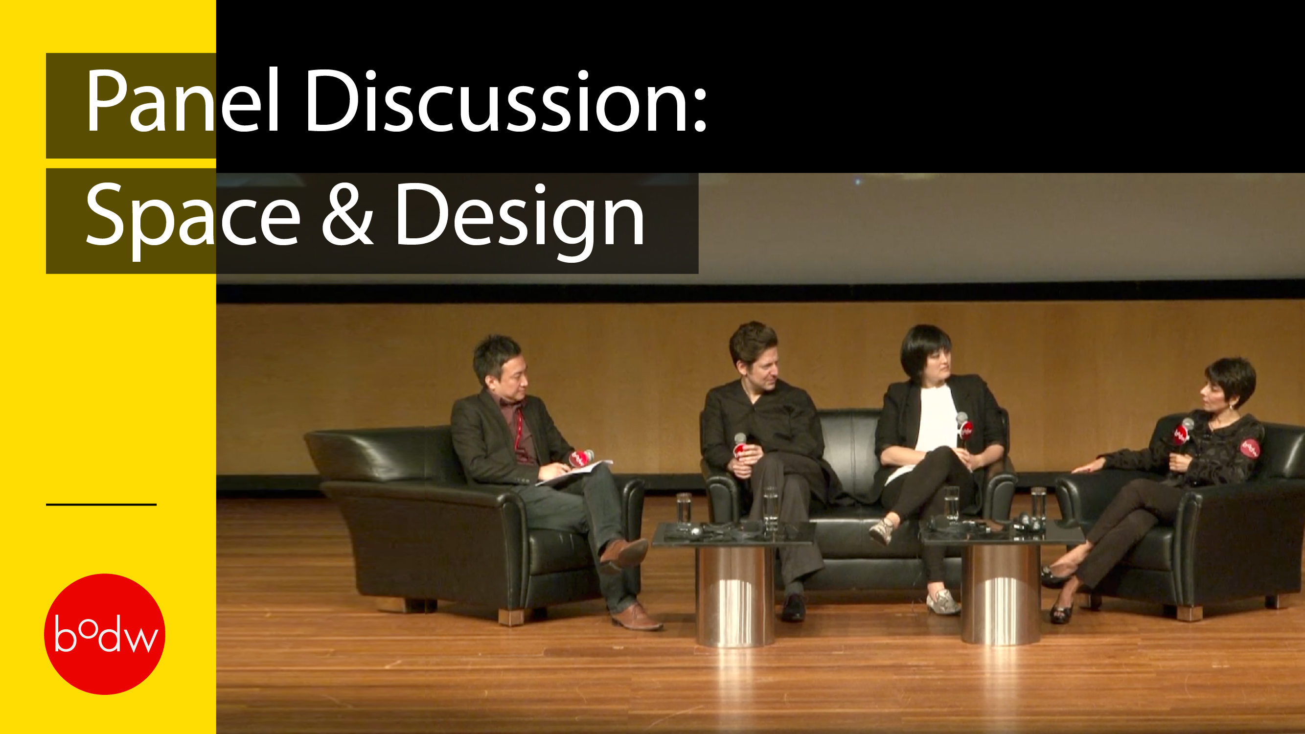 Space & Design Panel Discussion | BODW 2013